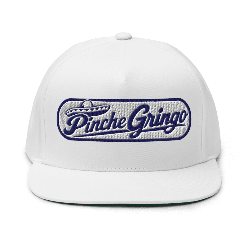 Pinche Gringo Sombrero Flat Brim Hat