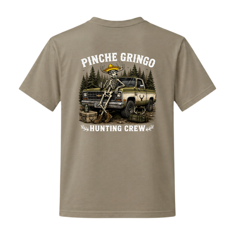 Pinche Gringo Hunting Crew Pickup Shirt