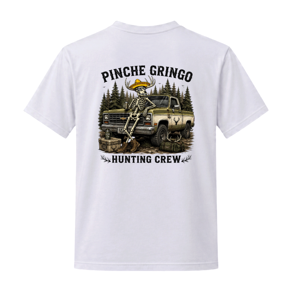 Pinche Gringo Hunting Crew Pickup Shirt