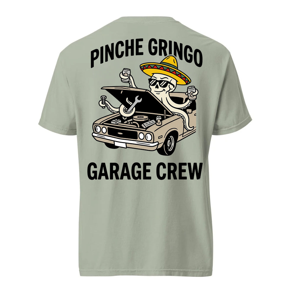 Pinche Gringo Garage Crew Shirt