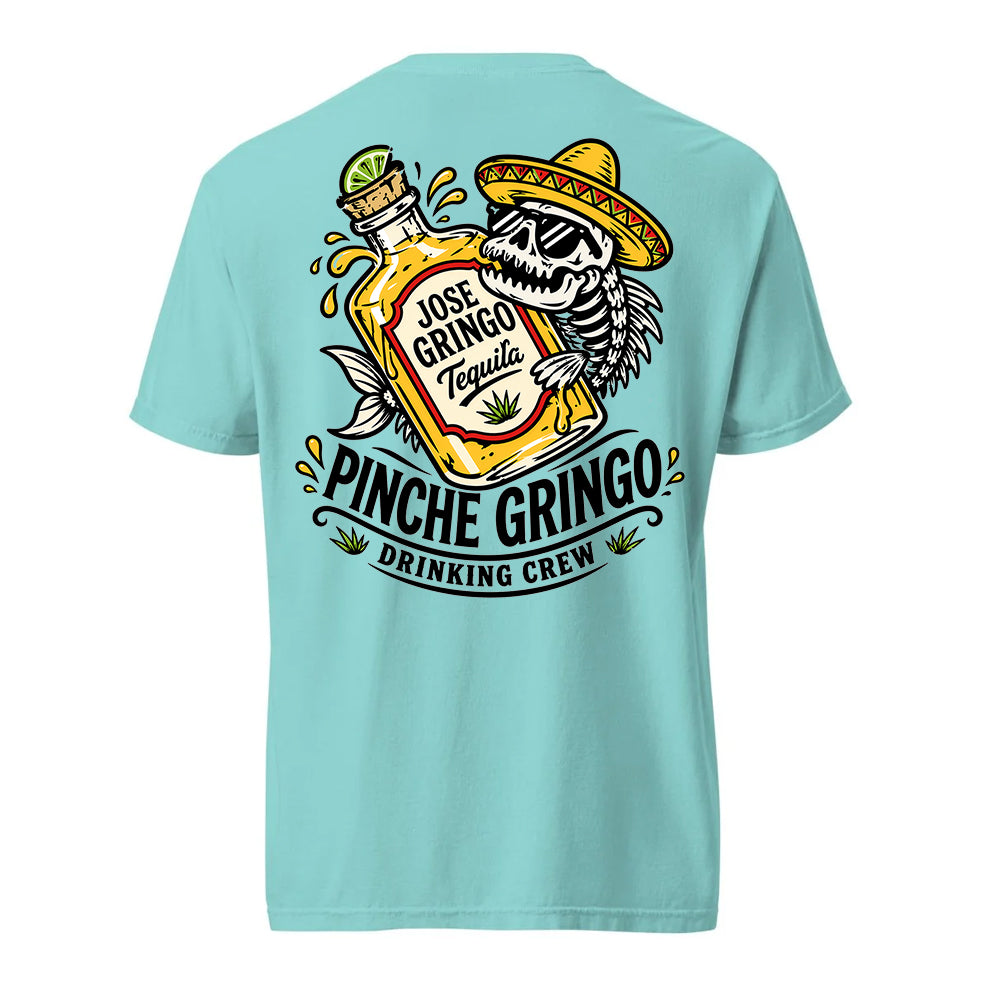 Pinche Gringo Tequila Drinking Crew Shirt