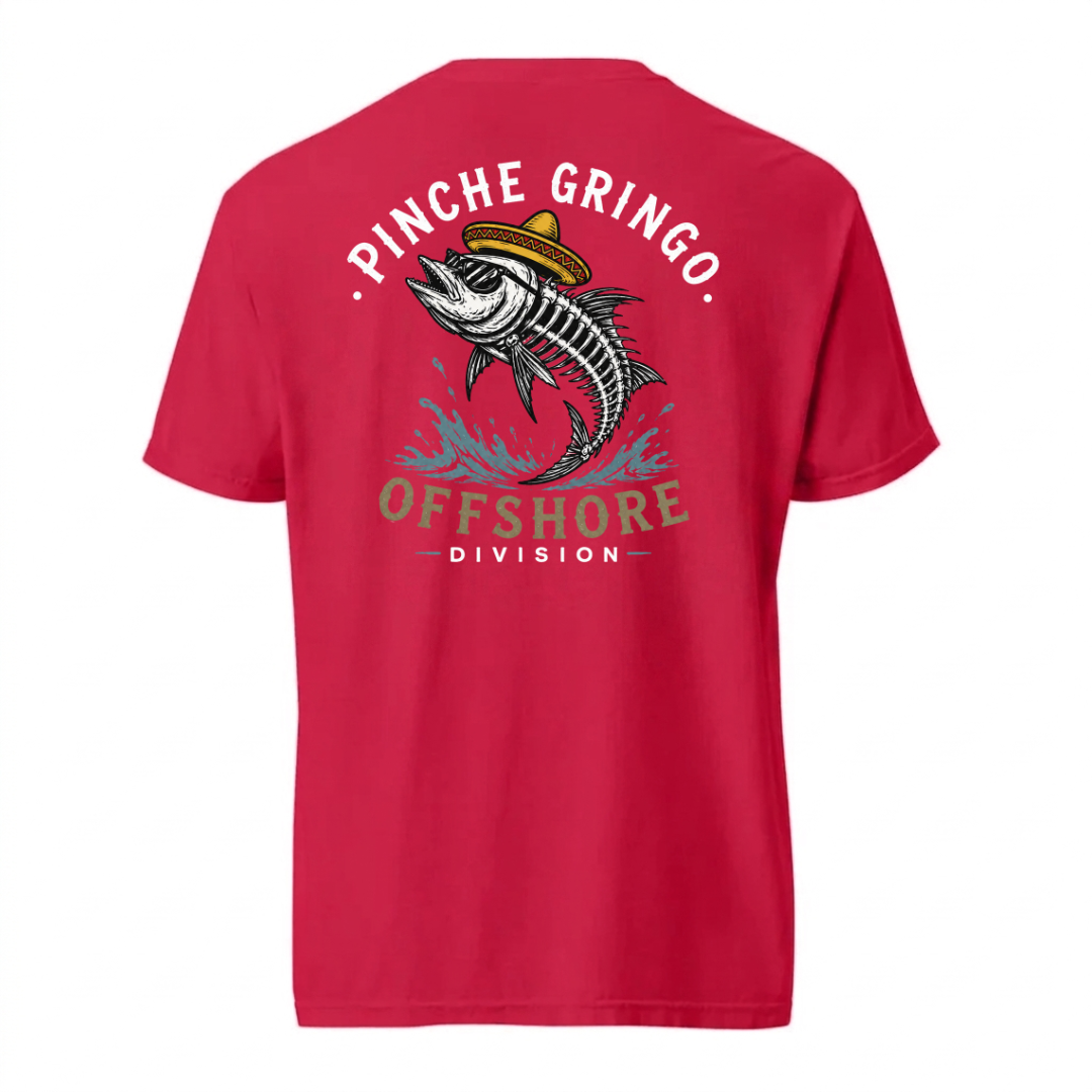 Pinche Gringo Offshore Division Shirt