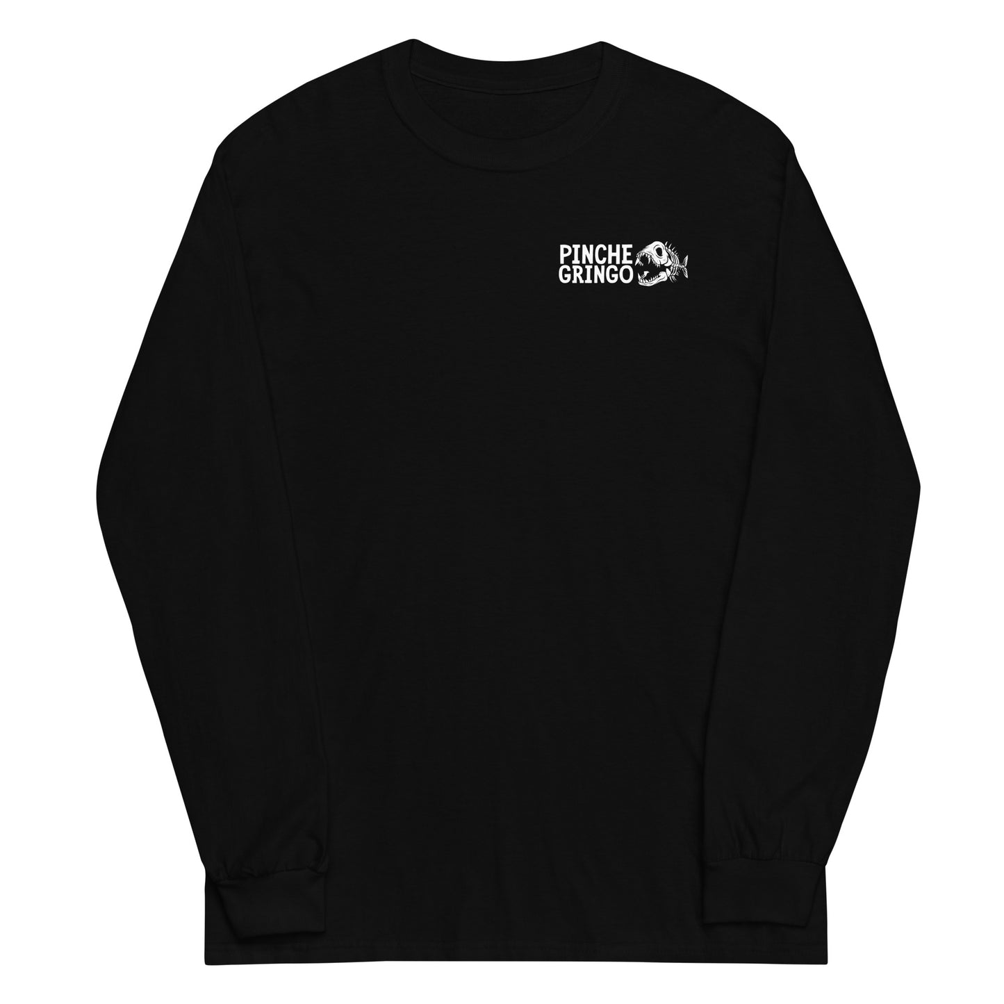 Pinche Gringo Fishing Crew Long Vikingpuss Sleeve Shirt
