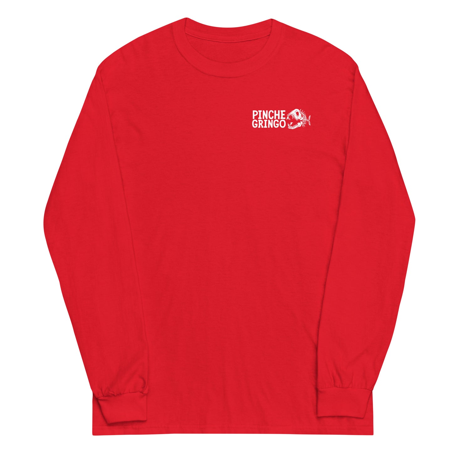 Pinche Gringo Fishing Crew Long Vikingpuss Sleeve Shirt