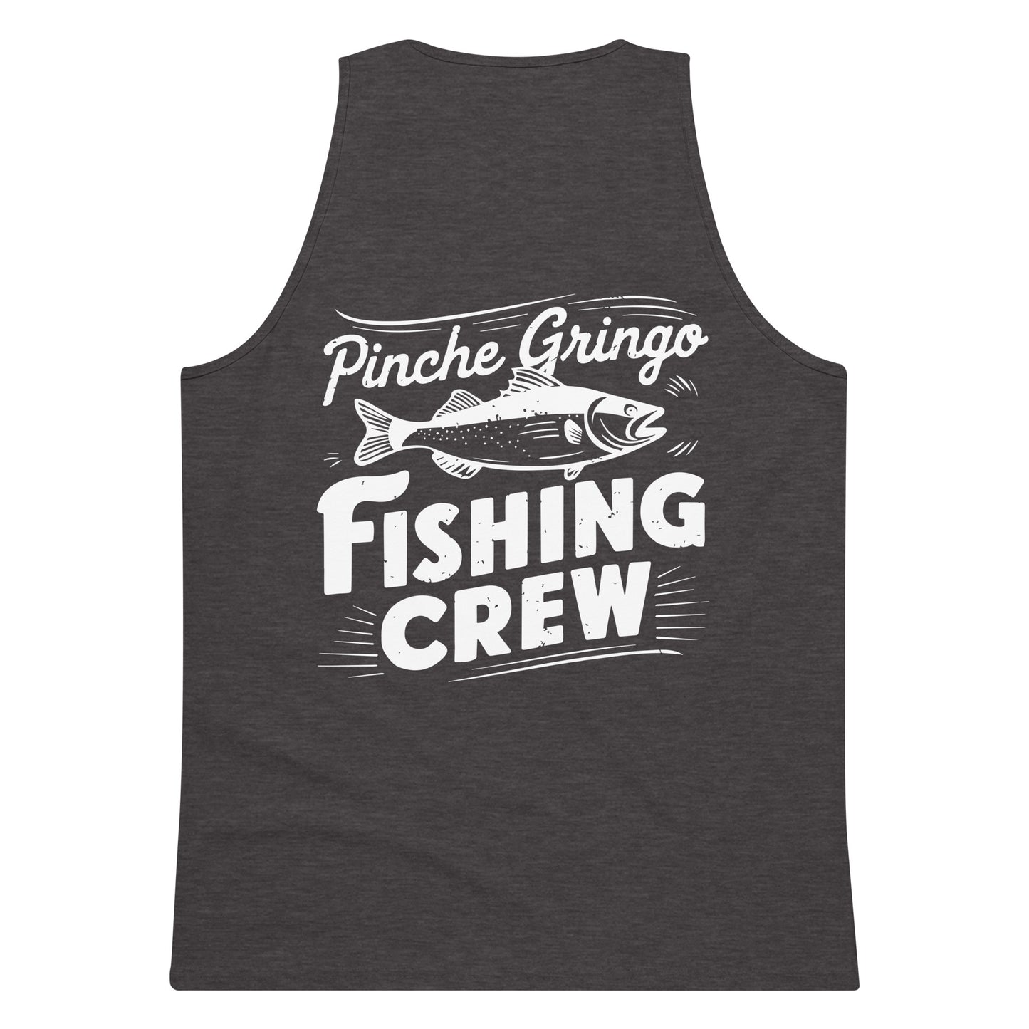Pinche Gringo Fishing Crew Vintage Tank