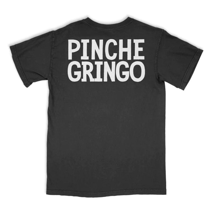 Pinche Gringo Chest Shirt - Pinche Gringo