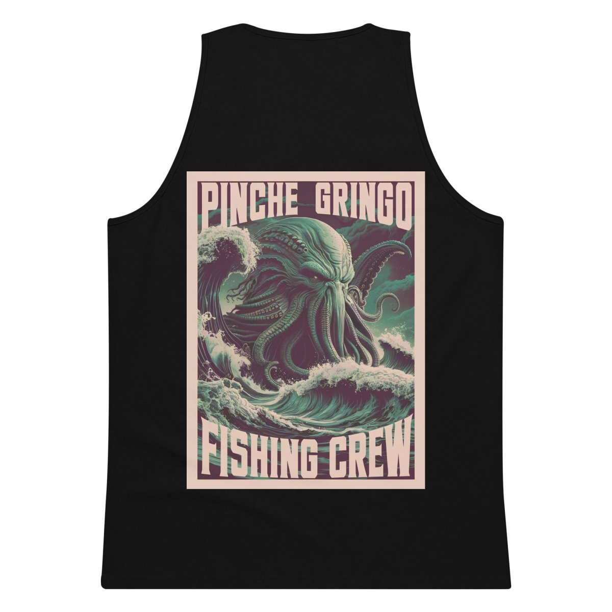 Pinche Gringo Fishing Crew Cthulhu Tank - Pinche Gringo