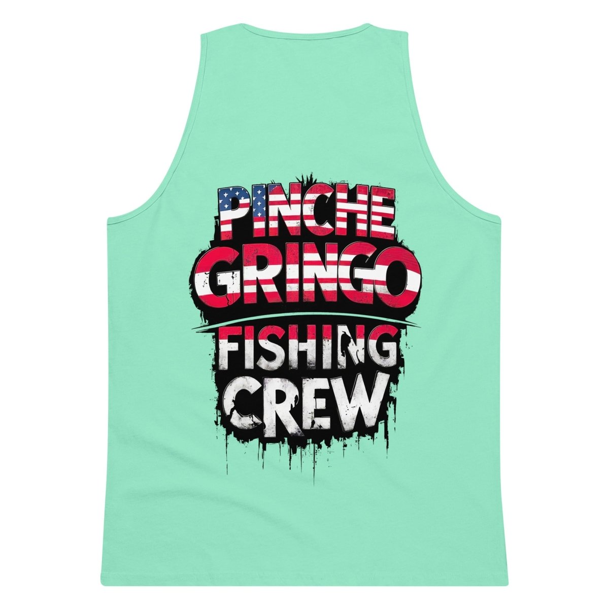 Pinche Gringo Fishing Crew 'Merica Tank - Pinche Gringo