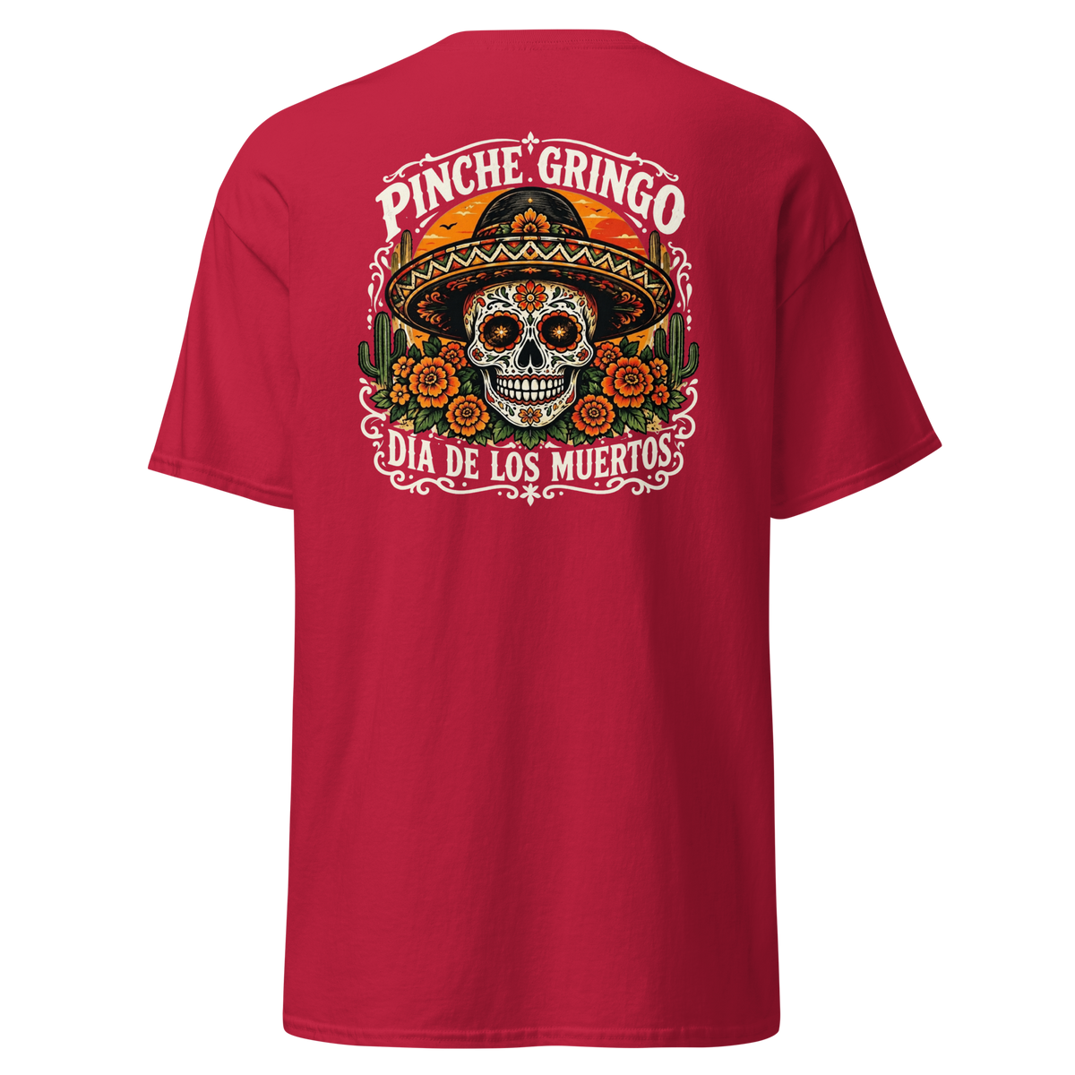 Pinche Gringo Dia de los Muertos Shirt