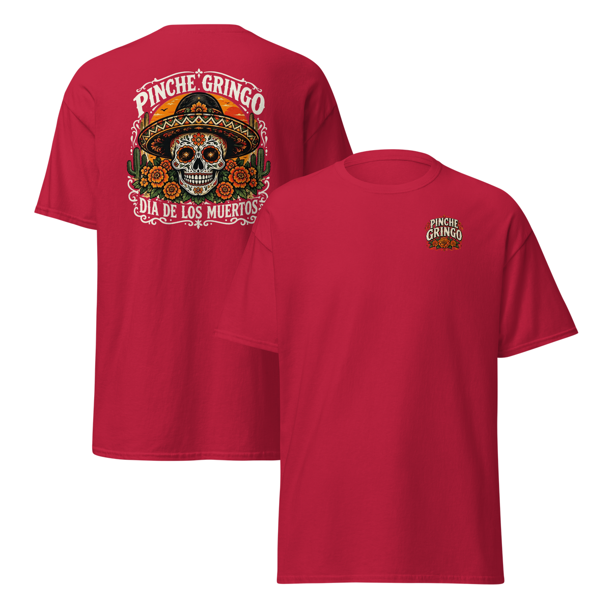 Pinche Gringo Dia de los Muertos Shirt