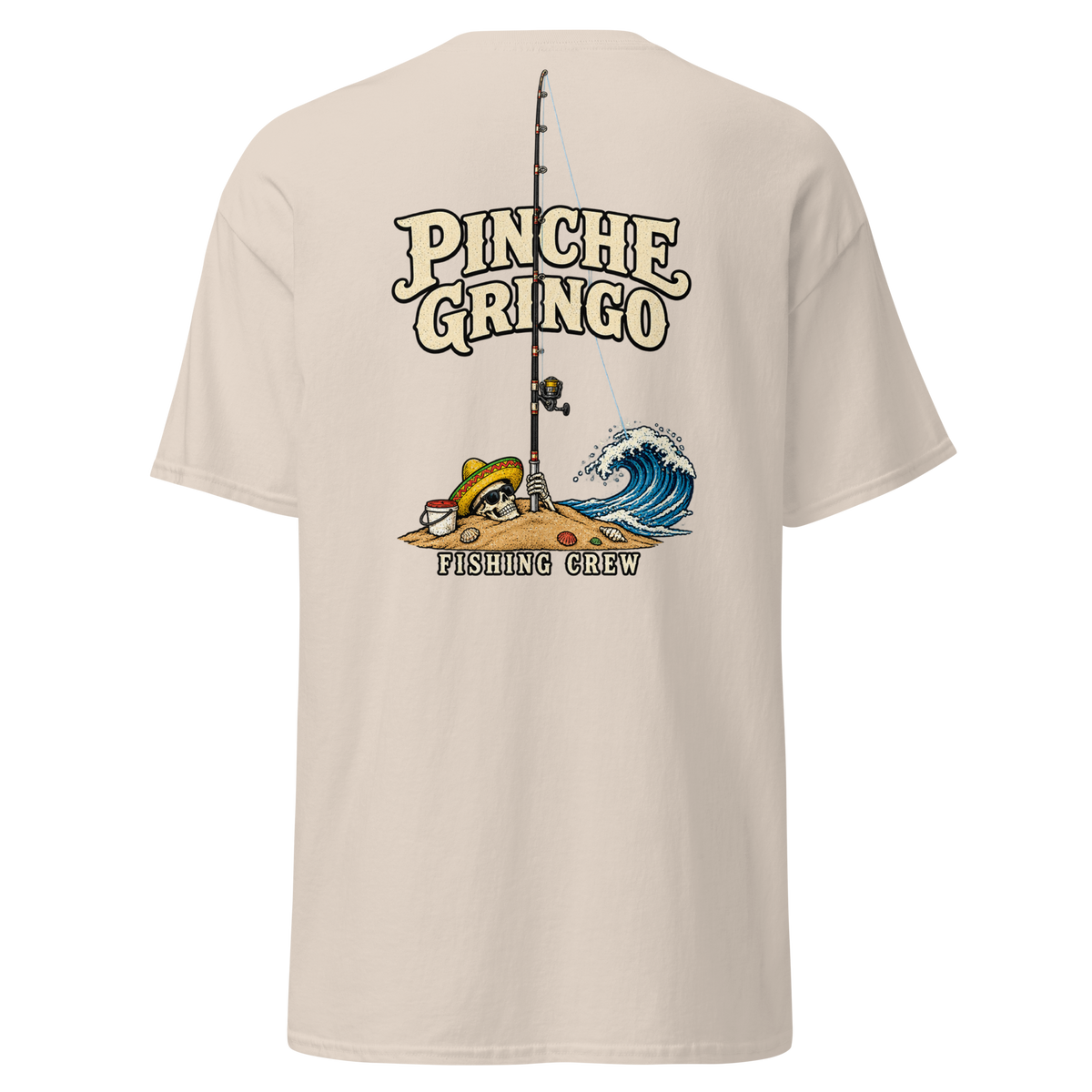 Pinche Gringo Buried Deep Fishing Crew Shirt