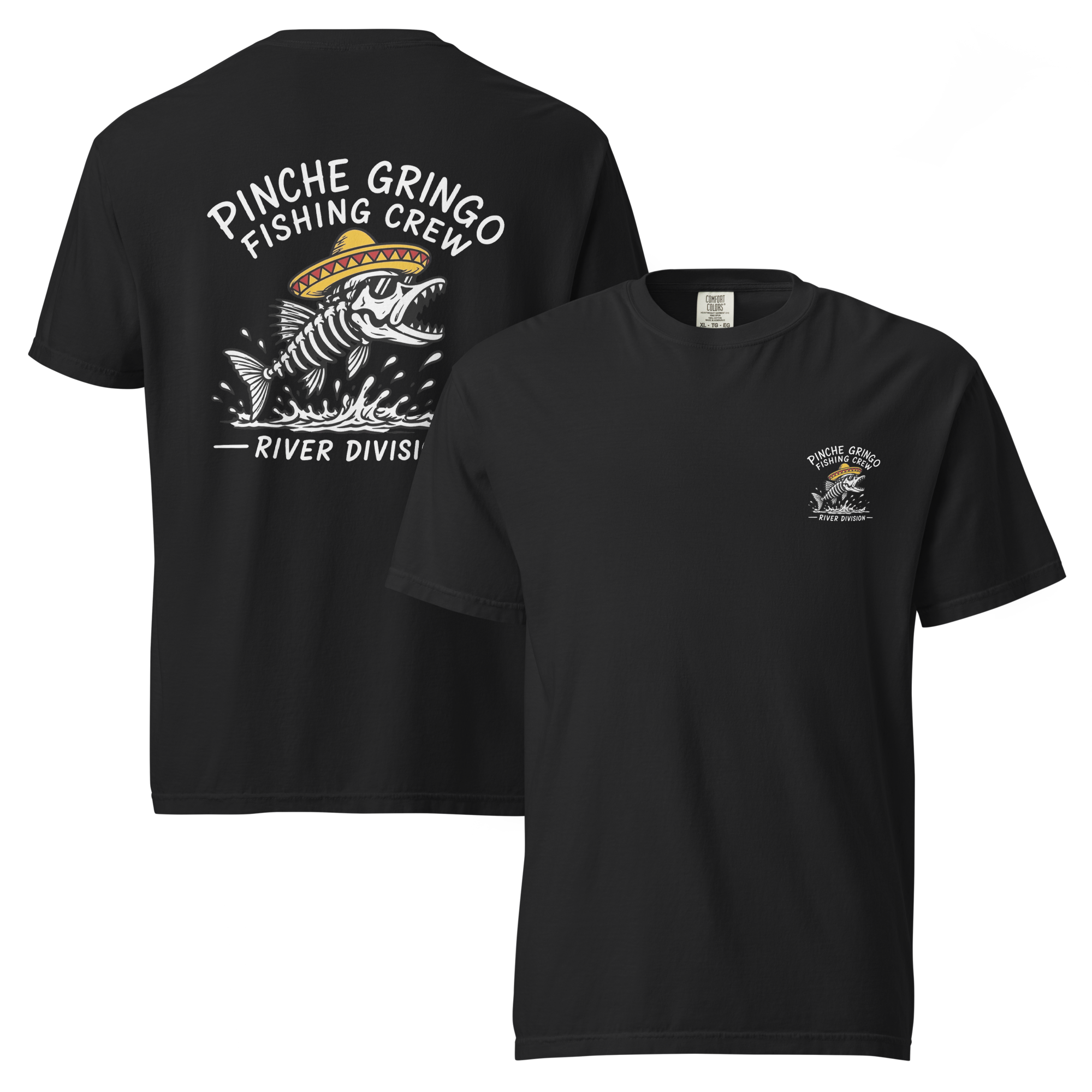 Pinche Gringo Fishing Crew River Division Shirt