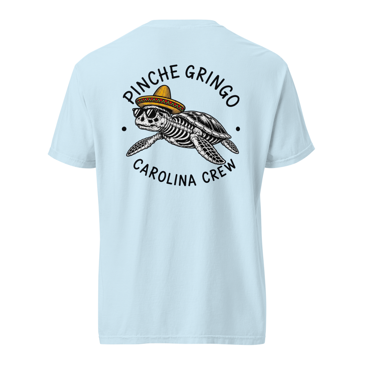 Pinche Gringo Carolina Crew Shirt