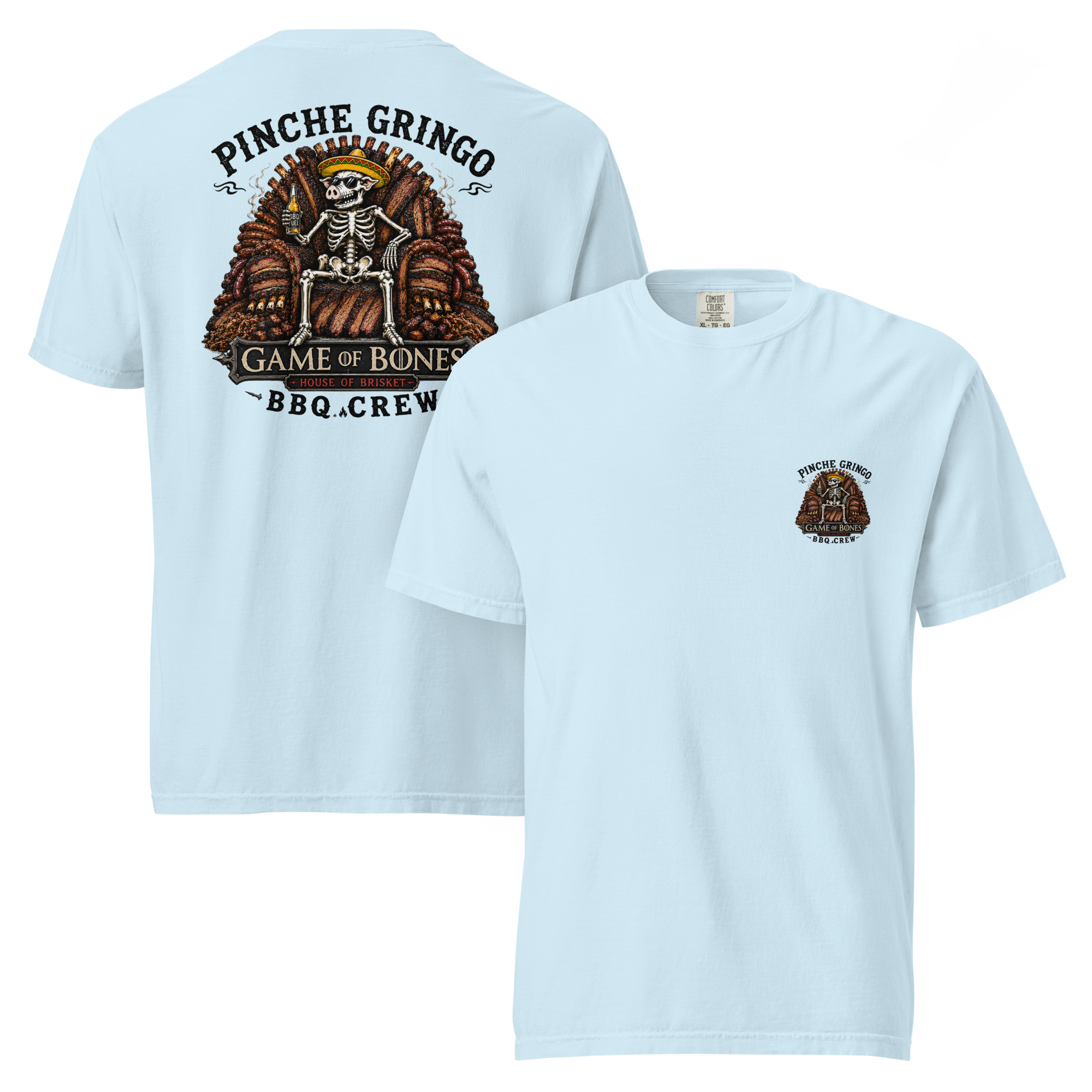 Pinche Gringo BBQ Crew Game Of Bones Shirt