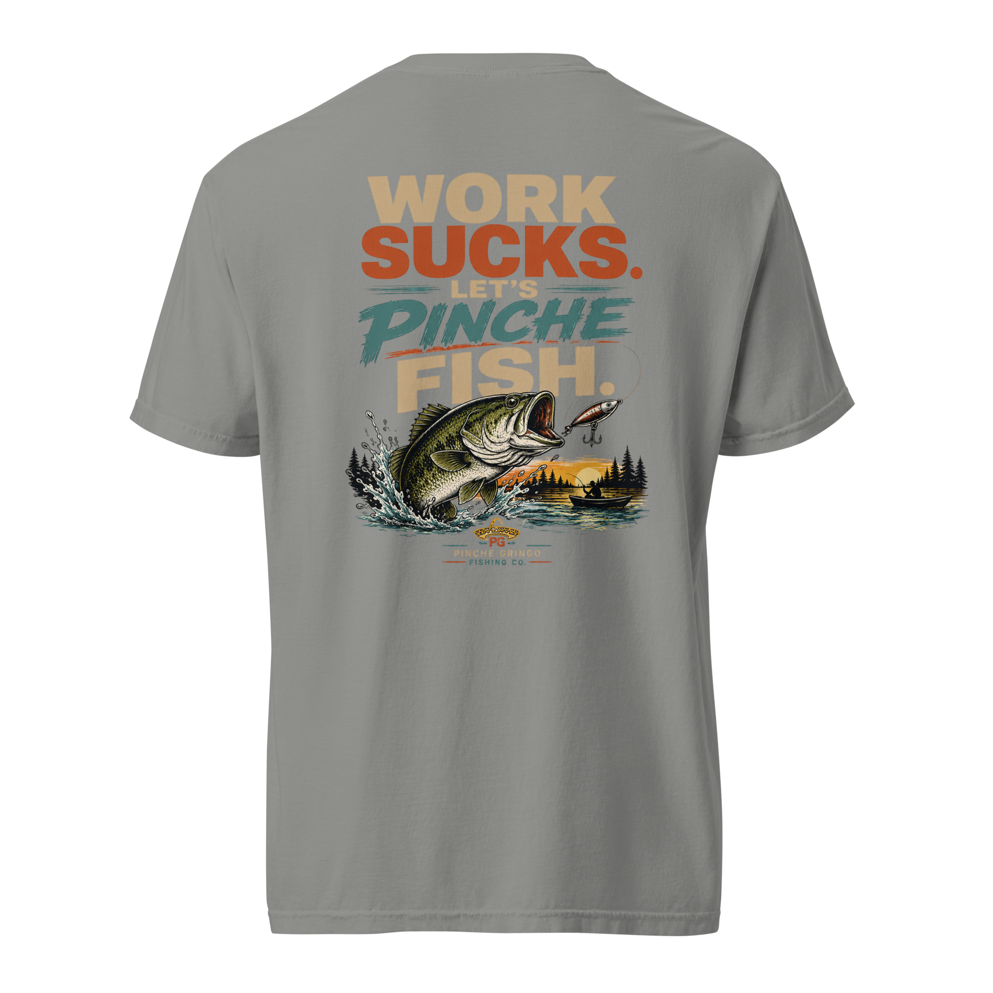 Pinche Gringo Work Sucks Let's Pinche Fish Shirt