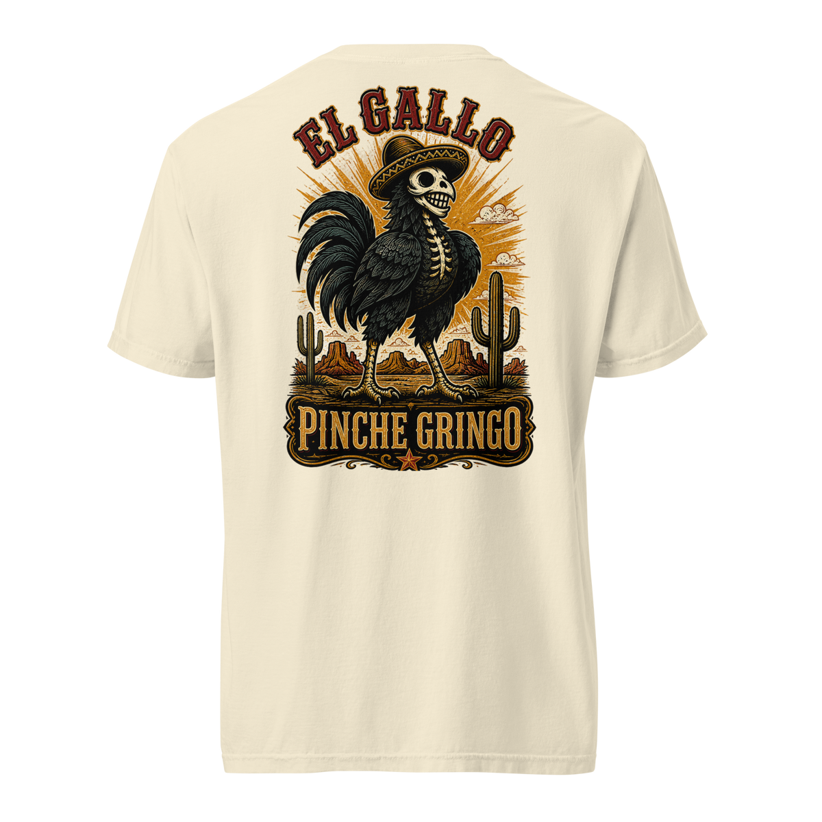 Pinche Gringo El Gallo shirt