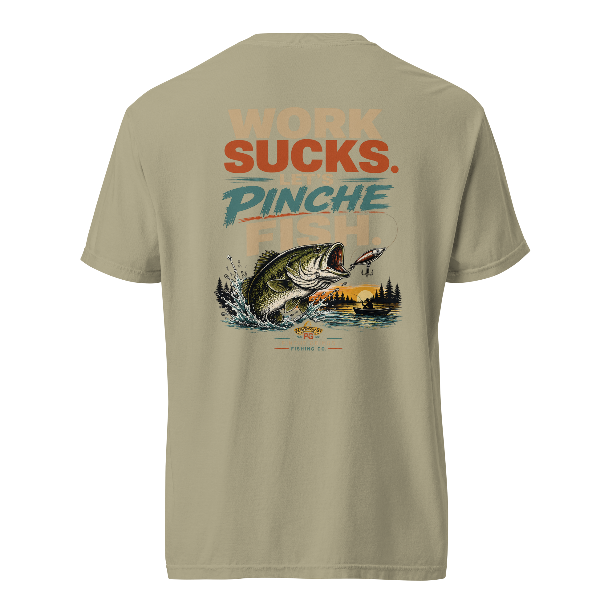 Pinche Gringo Work Sucks Let's Pinche Fish Shirt