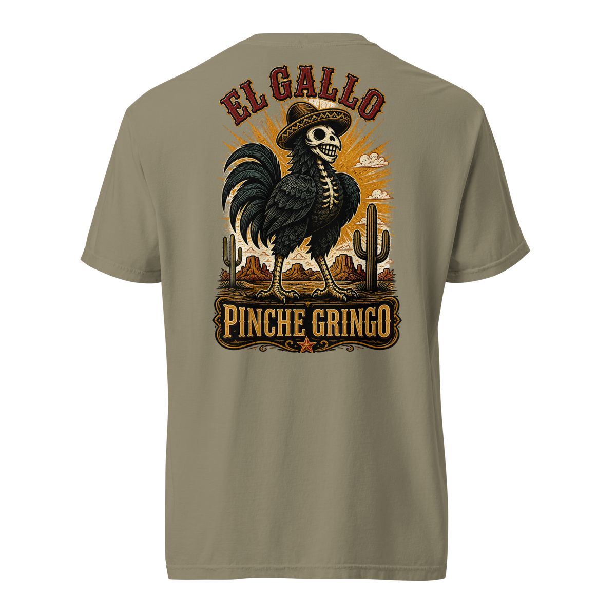 Pinche Gringo El Gallo shirt