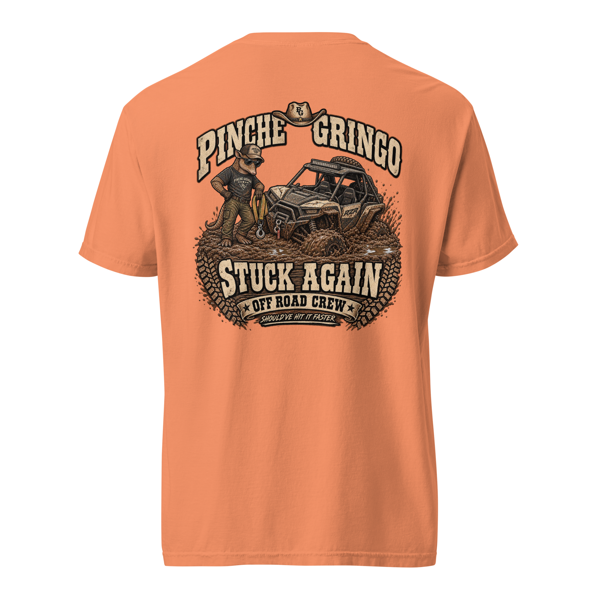Pinche Gringo Off Road Crew Stuck Again Shirt