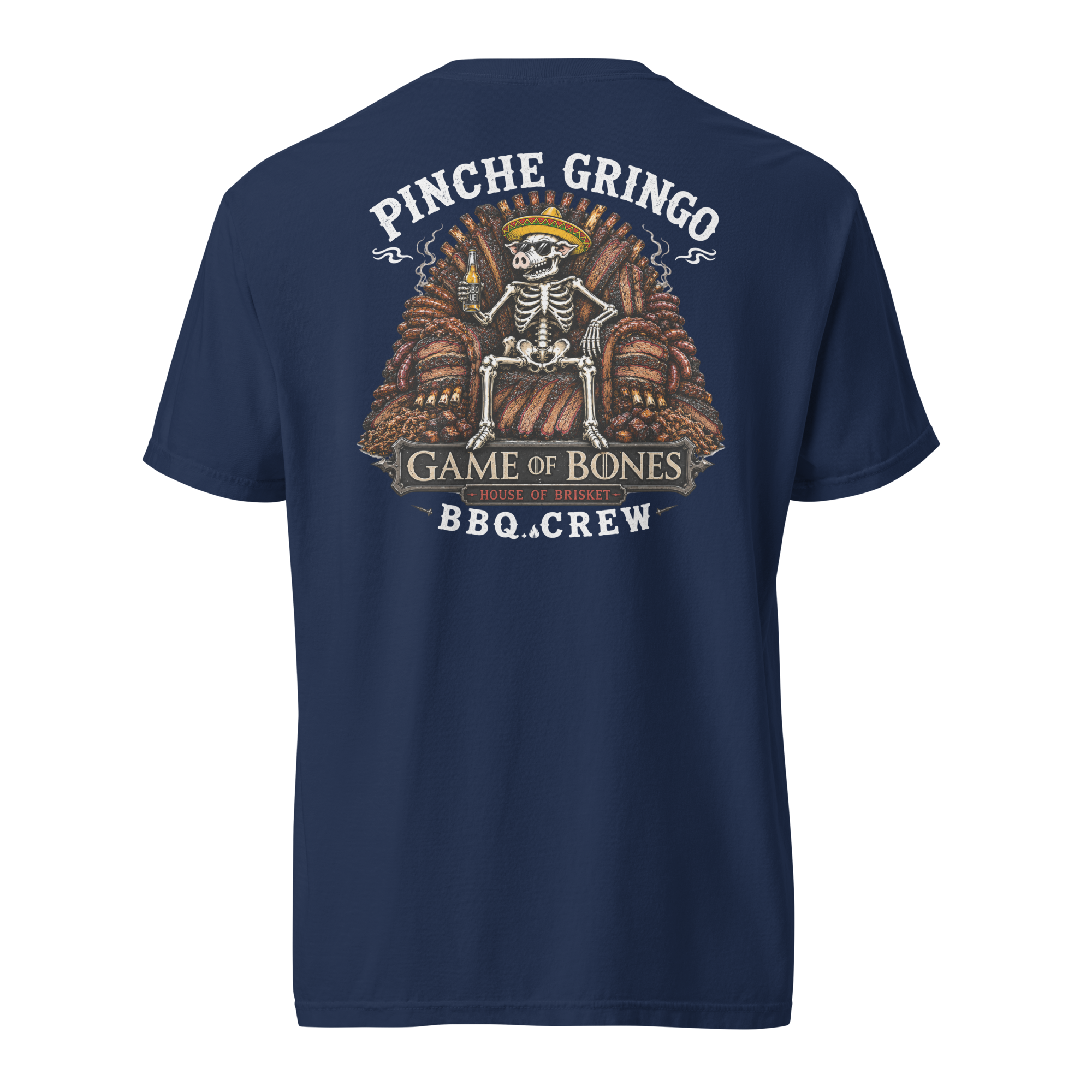 Pinche Gringo BBQ Crew Game Of Bones Shirt