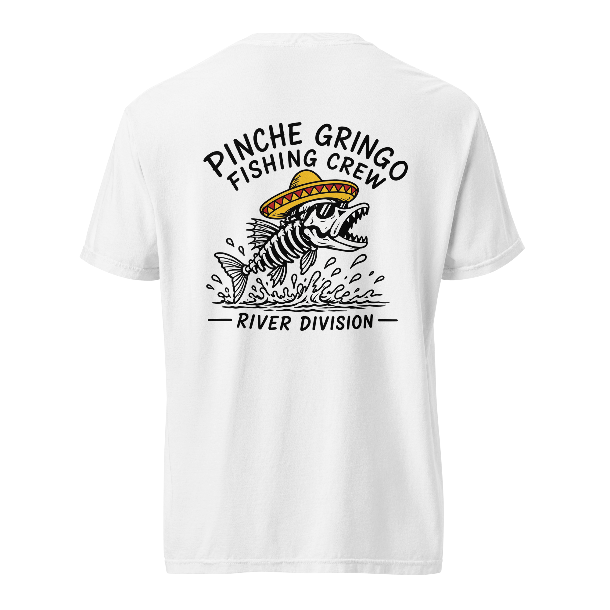 Pinche Gringo Fishing Crew River Division Shirt