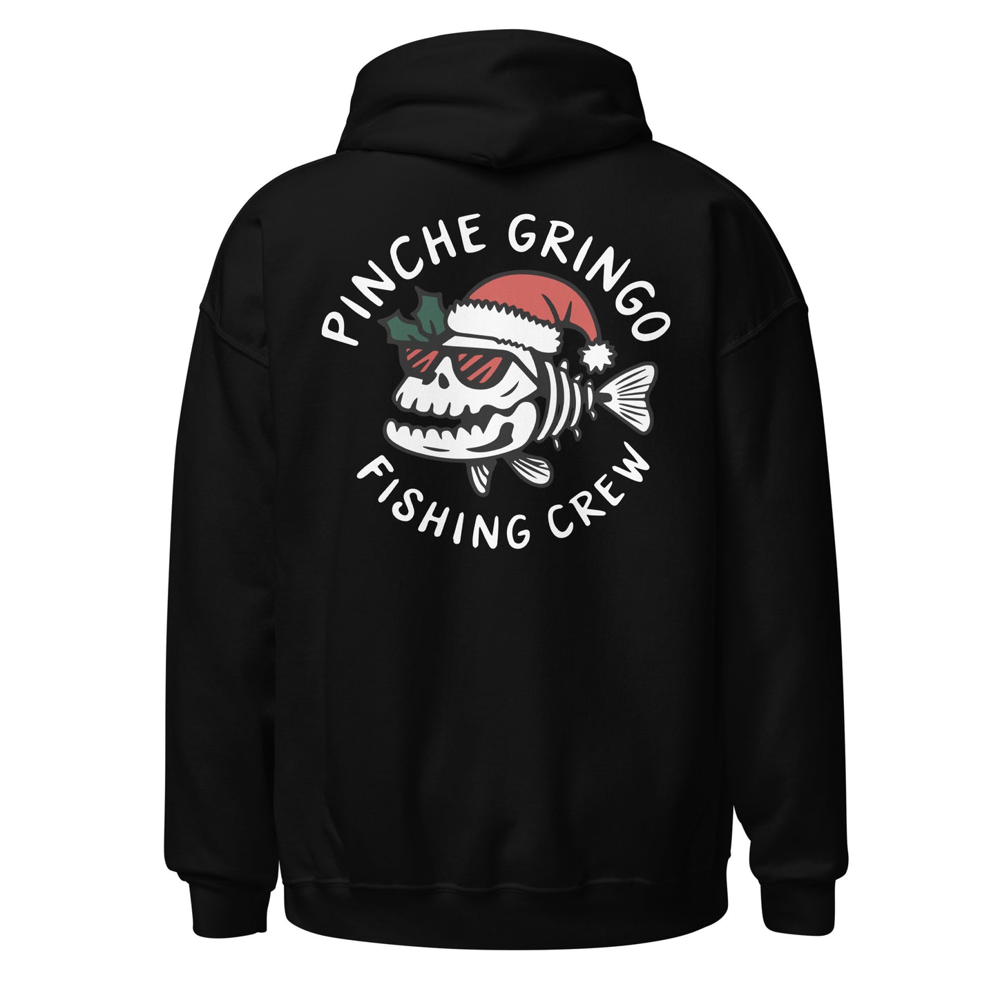 Official Pinchemas Pinche Gringo Fishing Crew Hoodie