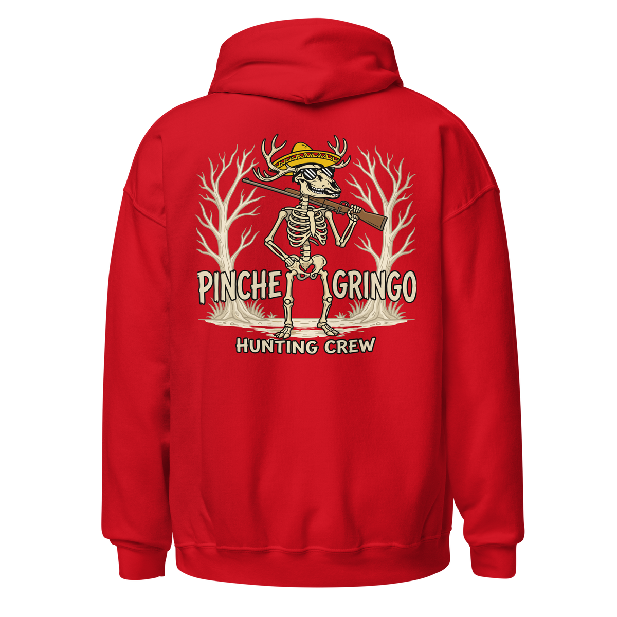 Pinche Gringo Hunting Crew Deer Hunter Hoodie