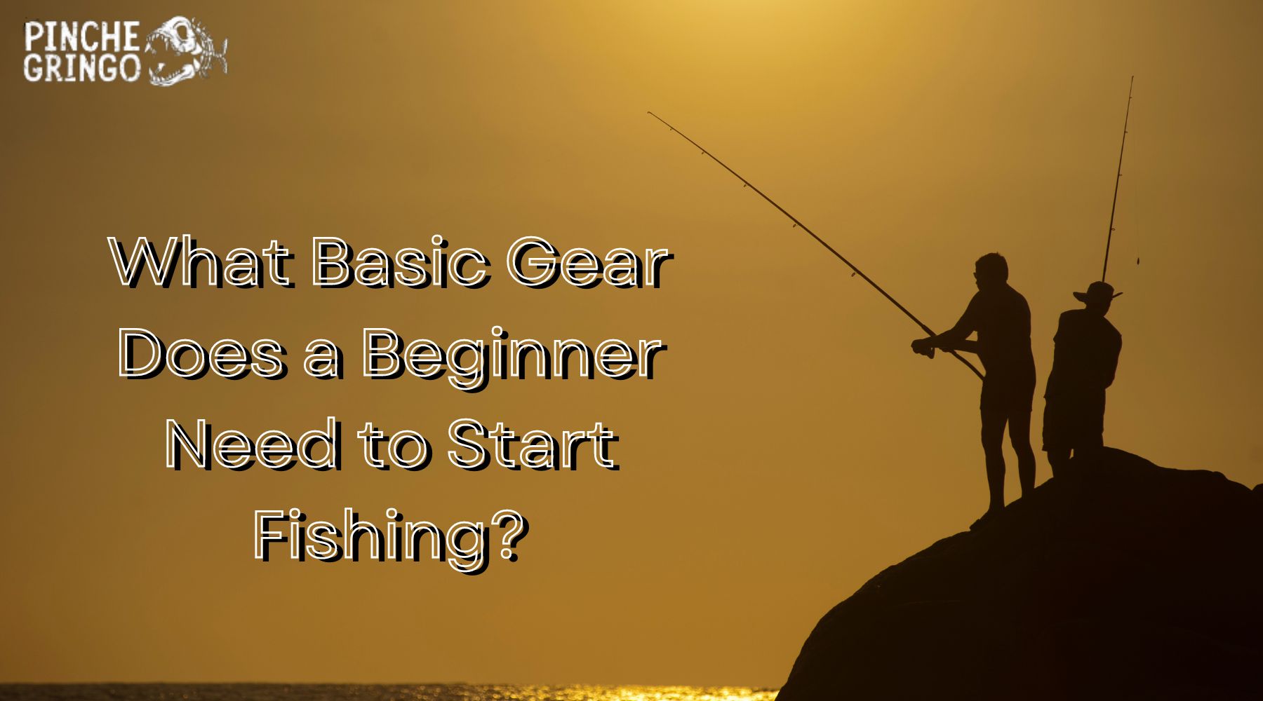 What Basic Gear Does a Beginner Need to Start Fishing?