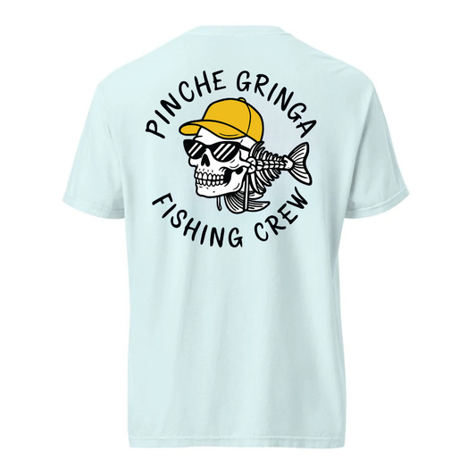 Pinche Gringa Fishing Crew Shirt