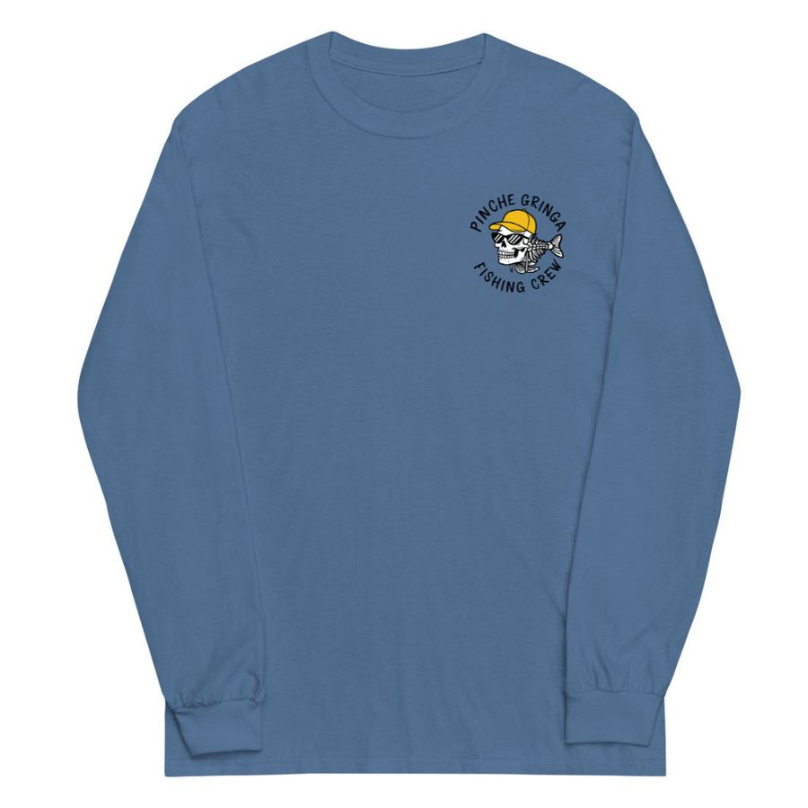 Pinche Gringa Fishing Crew Long Sleeve Shirt