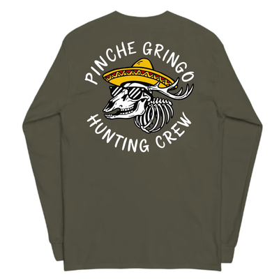 Pinche Gringo Hunting Crew Long Sleeve Shirt