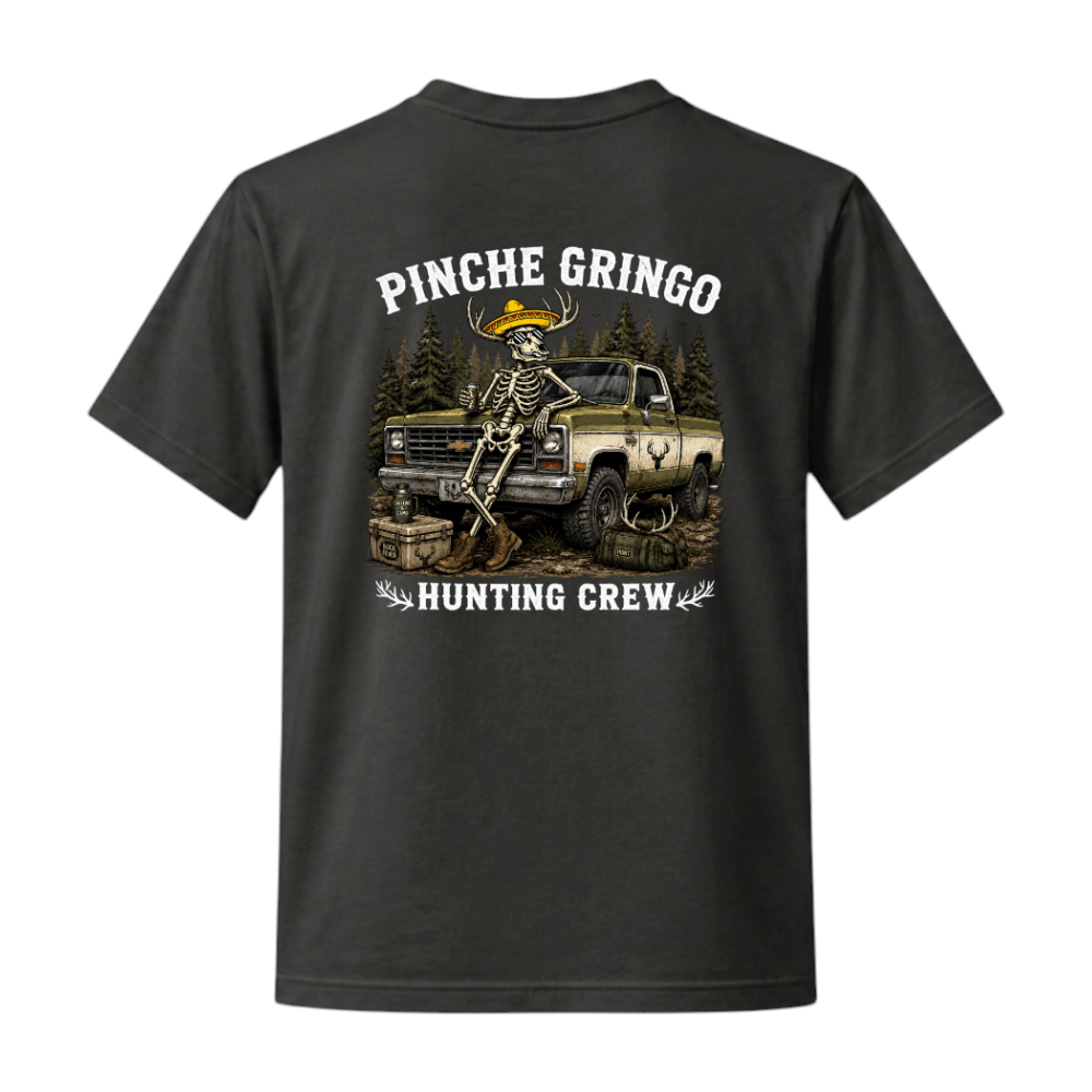 Pinche Gringo Hunting Crew Pickup Shirt