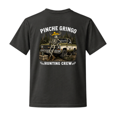 Pinche Gringo Hunting Crew Pickup Shirt