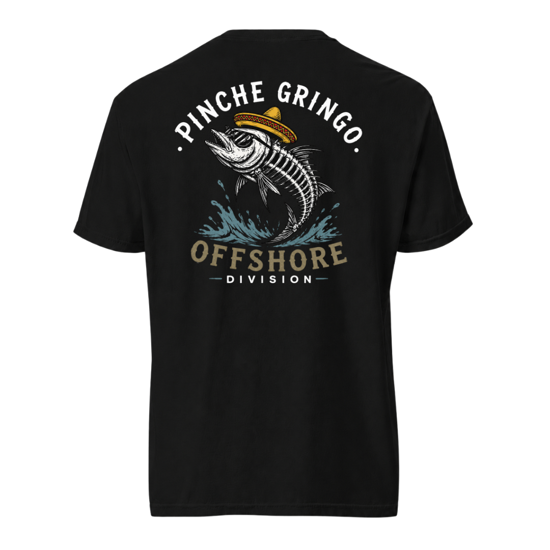 Pinche Gringo Offshore Division Shirt