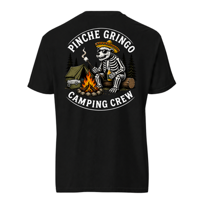 Pinche Gringo Camping Crew Campfire Shirt