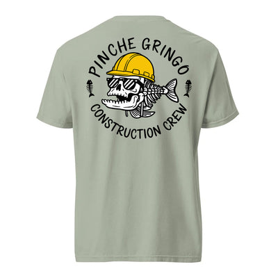 Pinche Gringo Construction Crew Shirt