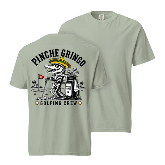 Pinche Gringo Golfing Crew Shirt