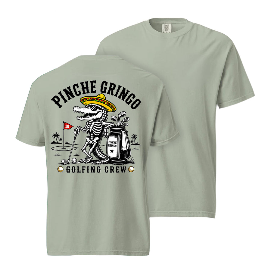 Pinche Gringo Golfing Crew Shirt