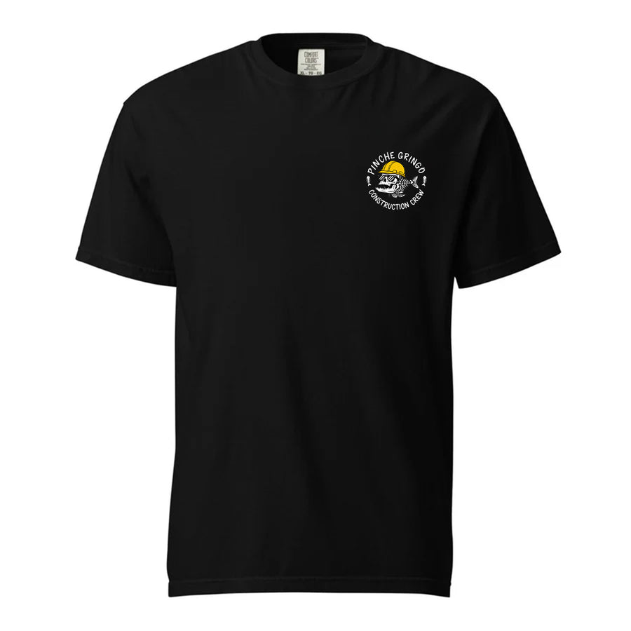 Pinche Gringo Construction Crew Shirt