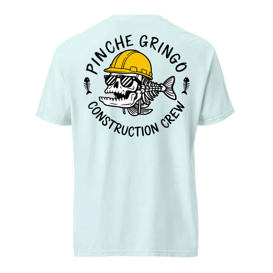 Pinche Gringo Construction Crew Shirt