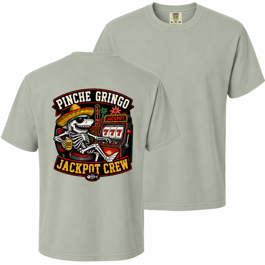 Pinche Gringo Jackpot Crew Shirt