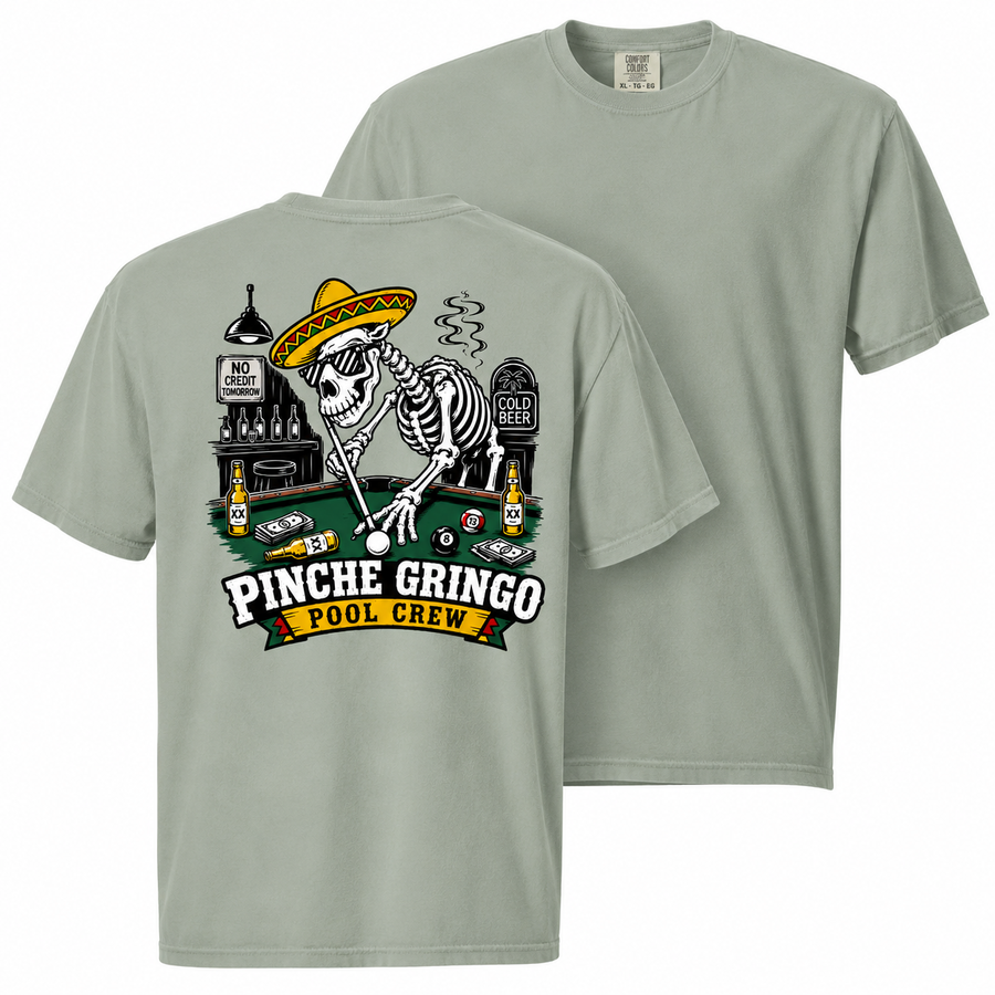 Pinche Gringo Pool Crew Shirt