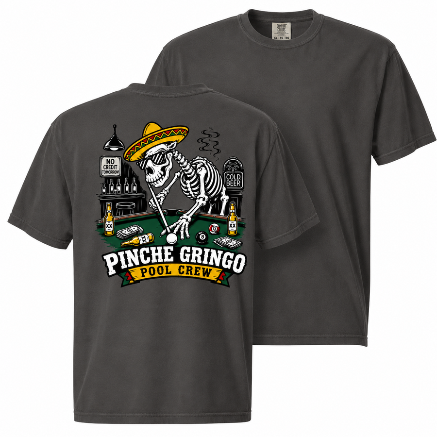 Pinche Gringo Pool Crew Shirt