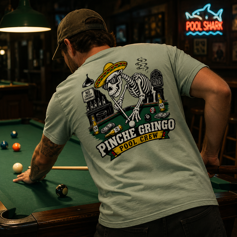 Pinche Gringo Pool Crew Shirt