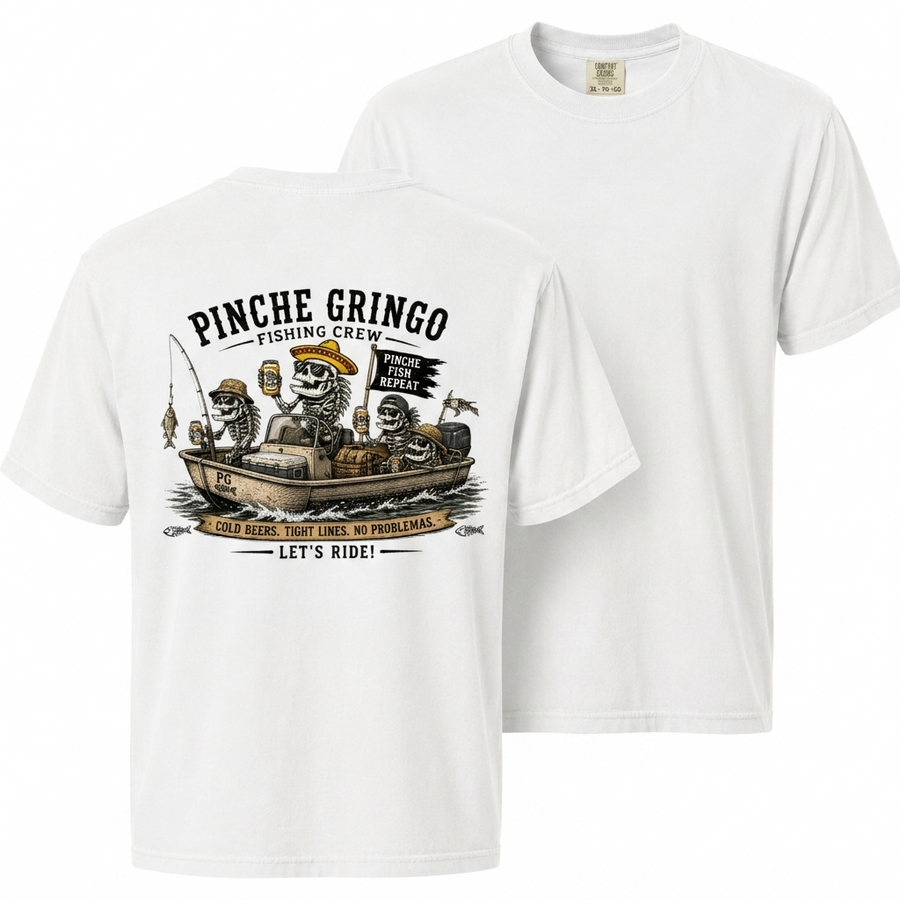 Pinche Gringo Fishing Crew Pinche Fish Shirt