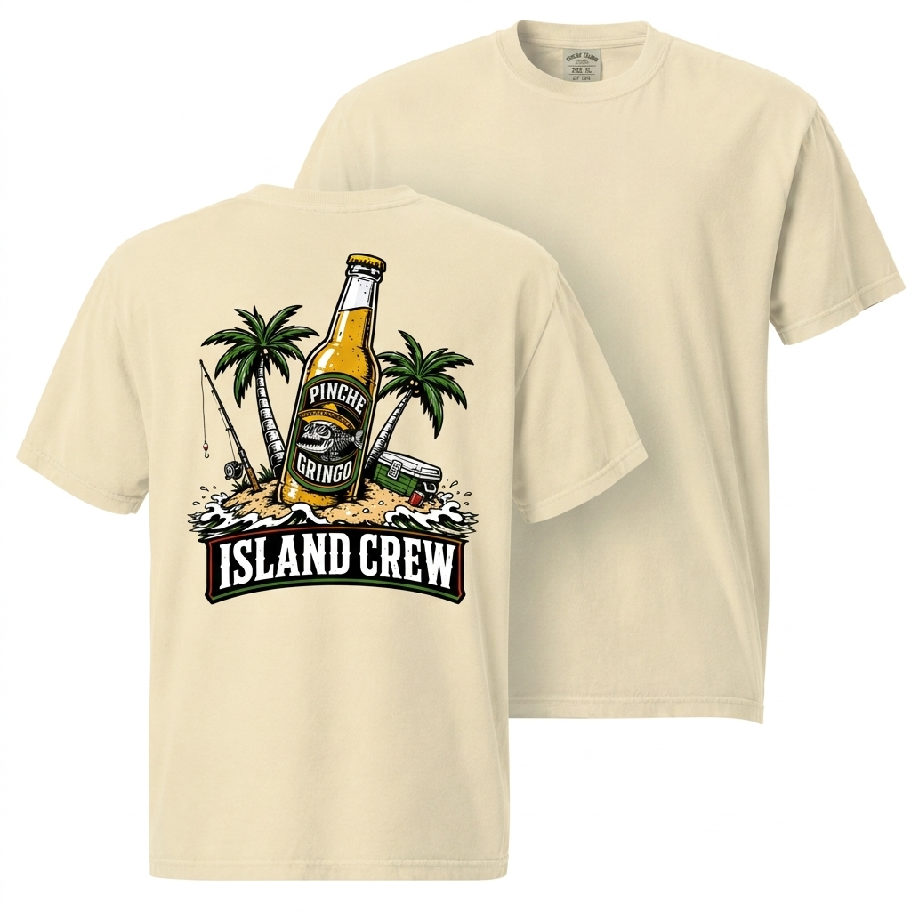 Pinche Gringo Island Crew Shirt