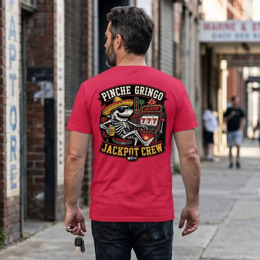 Pinche Gringo Jackpot Crew Shirt