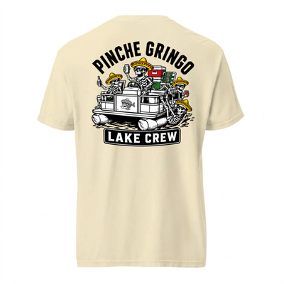Pinche Gringo Lake Crew Pontoon Shirt