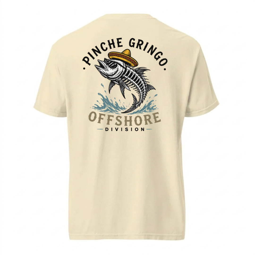 Pinche Gringo Offshore Division Shirt