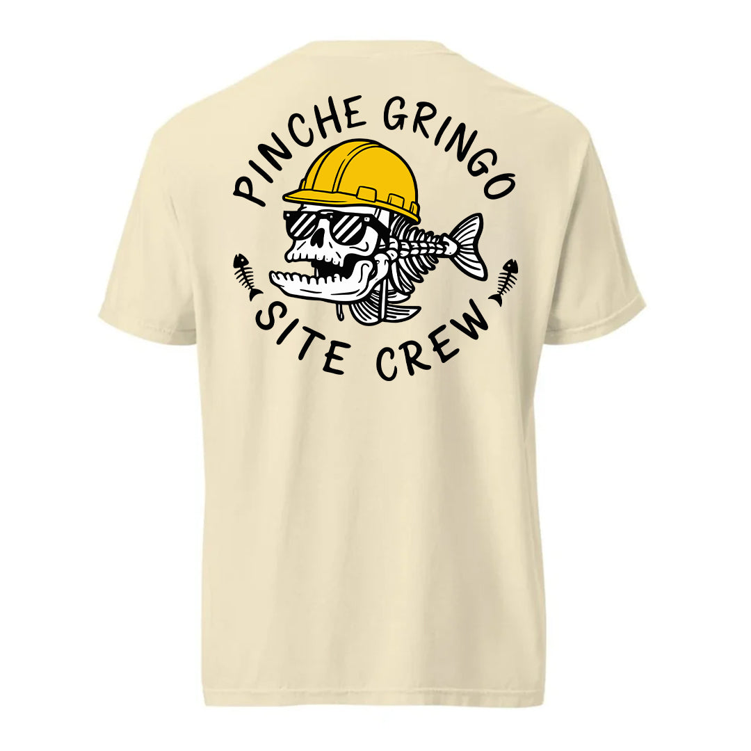 Pinche Gringo Site Crew Shirt